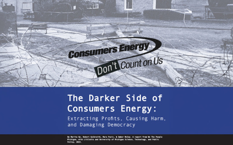 The Darker Side of Consumers Energy report cover image