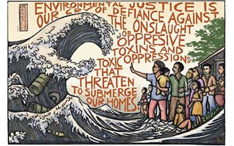 Environmental justice artwork with group of people facing tsunami waves. The text reads: "Environmental justice is our cry of defiance against the onslaught of oppressive toxins and toxic oppressions that threaten to submerge our homes."